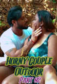 Horny Couple Outdoor 2 SexFantasy Uncut Short Film