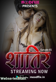 Shatir (E02) MoodFlix Hot Web Series (2023)