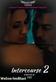 Intercourse 2 HotShots Hot Short Film (2023)