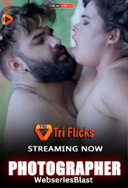 Photographer (E03) Triflicks Hot Web Series (2023)