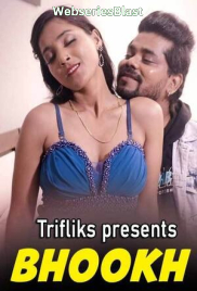 Bhookh (E03) Triflicks Hot Web Series (2023)