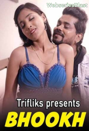 Bhookh (E04) Triflicks Hot Web Series (2023)