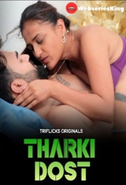 Tharki Dost (E02) Triflicks Hot Web Series (2024)