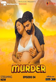 Murder (E04) Triflicks Hot Web Series (2025)