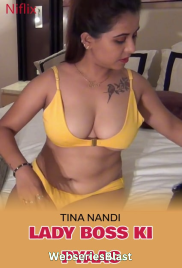 Lady Boss Ki Pyaas NiFlix Uncut Short Film (2023)