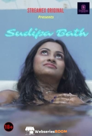 Sudipa Bath StreamEX Uncut Short Film (2025)
