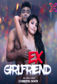 Ex Girlfriend BTS XPrime Uncut Short Film