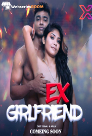 Ex Girlfriend BTS XPrime Uncut Short Film (2024)
