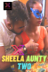 Sheela Aunty 2 XPrime Uncut Short Film