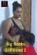 Big Boobs Girlfriend 2 XPrime Uncut Short Film