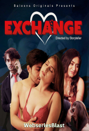 Exchange (E02) Balloons Hot Web Series (2023)