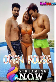 Open House (E02) Balloons Hot Web Series (2023)