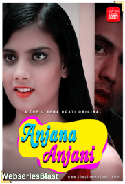 Anjana Anjani CinemaDosti Hot Short Film (2023)