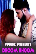Dhoom Bhoom VPrime Hot Web Series