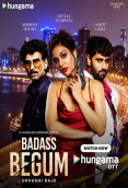 Badass Begum Complete Hungama Hot Web Series