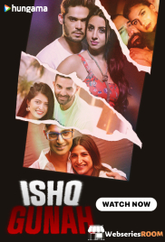 Ishq Gunah Complete Hot Web Series (2024)