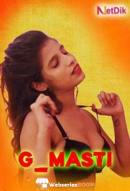 G Masti (E03) Netdik Hot Web Series (2025)