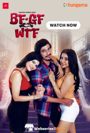 BF GF WTF Hungama Complete Hot Web Series (2025)