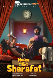 Naina ki Sharafat Complete Urduflix Hot Web Series (2025)