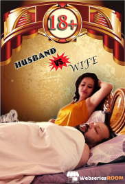 Husband vs Wife Hindi Hot Web Series (2025)
