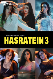 Hasratein 3 Complete Hindi Hot Web Series (2026)