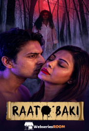 Raat Baaki Watcho Hot Short Film (2026)