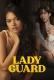 Lady Guard Full Hollywood Adult Movie