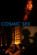 Cosmic Sex Full Bengali Adult Movie