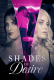 Shades of Desire Full Hollywood Adult Movie
