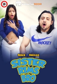 Sis Rims Bro NiksIndian Uncut Short Film (2025)