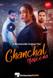 Chanchal Haseena Full Bollywood Hot Movie (2024)