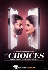 Choices ShemarooMe Full Bollywood Hot Movie (2024)