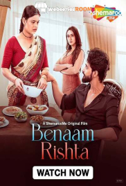 Benaam Rishta ShemarooMe Full Bollywood Hot Movie (2024)