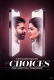 Choices ShemarooMe Full Bollywood Hot Movie