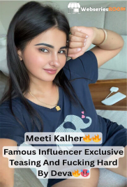 Tease And Get F#cked Meeti Kalher Private App Hot Video (2025)
