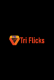 Triflicks