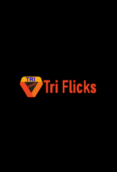 Triflicks