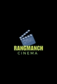 RangmanchCinema